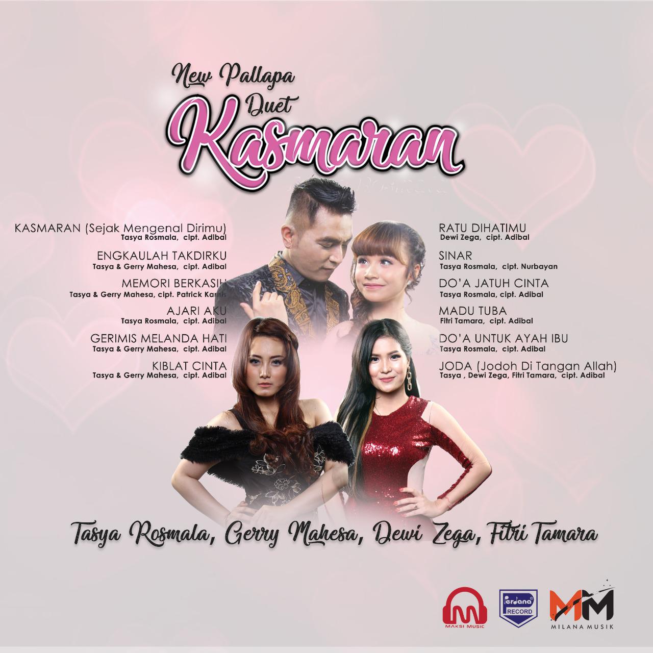 Album Duet Kasmaran  Menampilkan TasyaRosmala ,Gerry Mahesa ,Fitri Tamara ,Dewi zega  Bersama Om New Pallapa