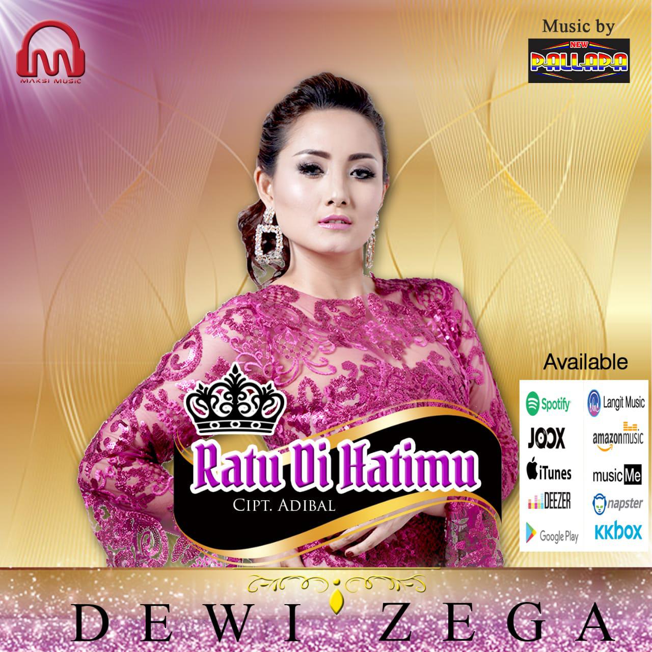 Dewi Zega dan New Pallapa - Ratu Di Hatimu .... Terbaru!!!