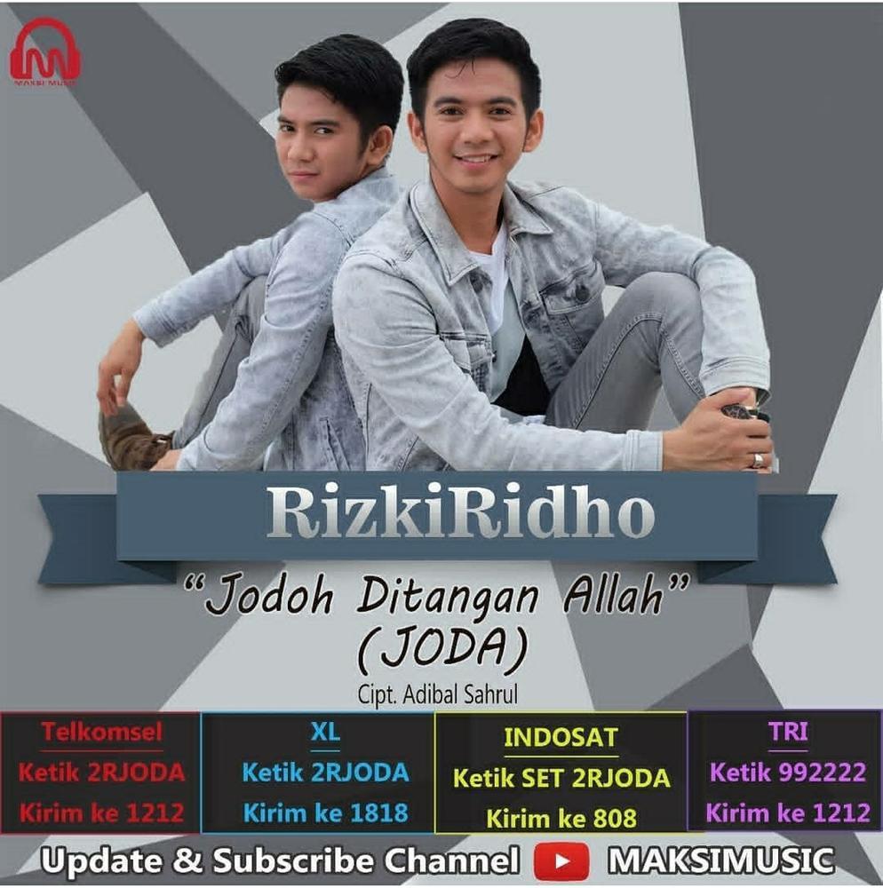 UPCOMING NEW SINGLE   RizkiRidho - Jodoh Ditangan Allah  JODA